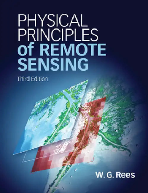 Buy Physical Principles of Remote Sensing. by Gareth. Rees (English, W. G. Rees) โ BookShops.in