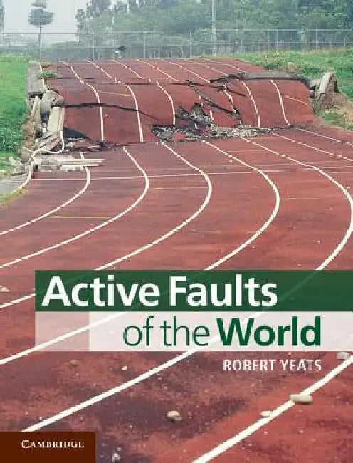 Buy Active Faults of the World (English, Robert Yeats) — BookShops.in