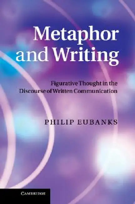 Buy Metaphor and Writing (English, Philip Eubanks) — BookShops.in