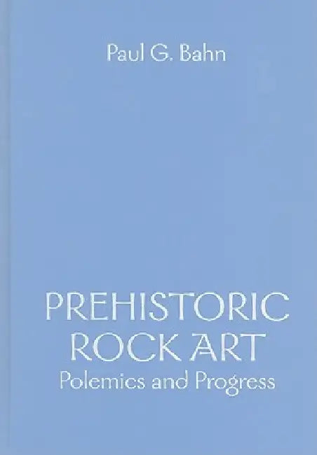 Buy Prehistoric Rock Art (English, Paul G. Bahn) — BookShops.in