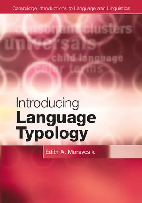 Buy Introducing Language Typology (English, Edith A. Moravcsik) — BookShops.in