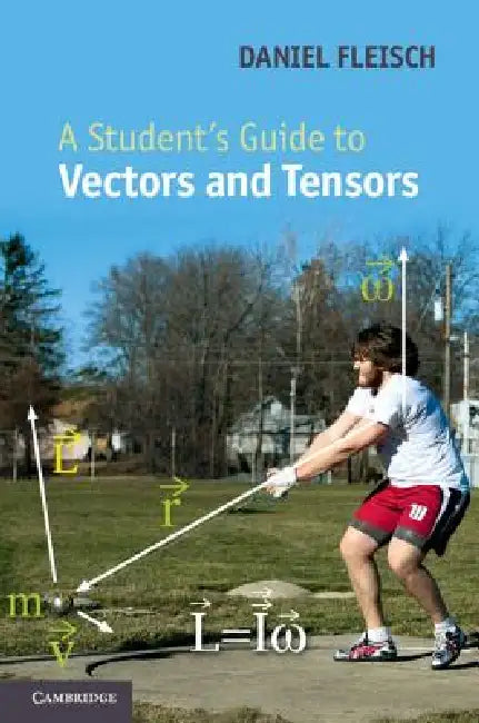 Buy A Student's Guide to Vectors and Tensors (English, Daniel Fleisch) — BookShops.in