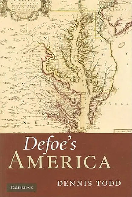 Buy Defoe's America (English, Dennis Todd) — BookShops.in