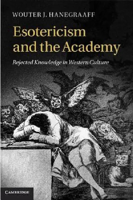 Buy Esotericism and the Academy (English, Wouter J. Hanegraaff) — BookShops.in