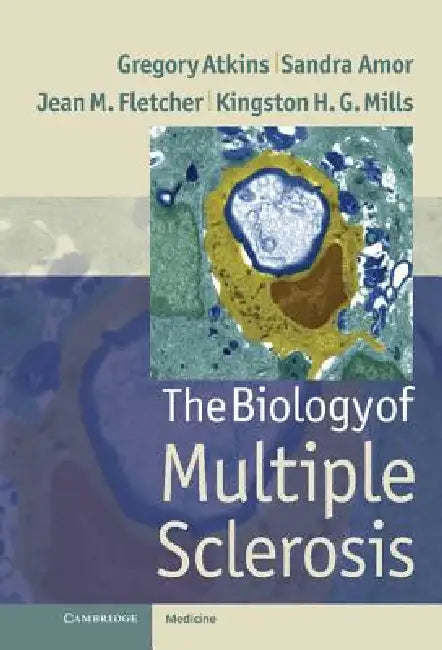 Buy The Biology of Multiple Sclerosis | by Gregory Atkins | Sandra Amor | Jean Fletcher | Cambridge University Press | by Gregory Atkins | Sandra Amor | Jean Fletcher | Cambridge University Press | by Gregory Atkins | Sandra Amor | Jean Fletcher | Cambridge University Press | by Gregory Atkins | Sandra Amor | Jean Fletcher | Cambridge University Press | by Gregory Atkins | Sandra Amor | Jean Fletcher | Cambridge University Press | by Gregory Atkins | Sandra Amor | Jean Fletcher | Cambridge Universit — BookShops.in