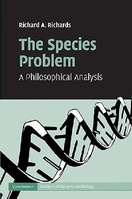 Buy The Species Problem (English, Richard A. Richards) โ BookShops.in