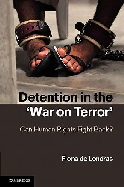 Buy Detention in the 'War on Terror' (English, Fiona de Londras) — BookShops.in