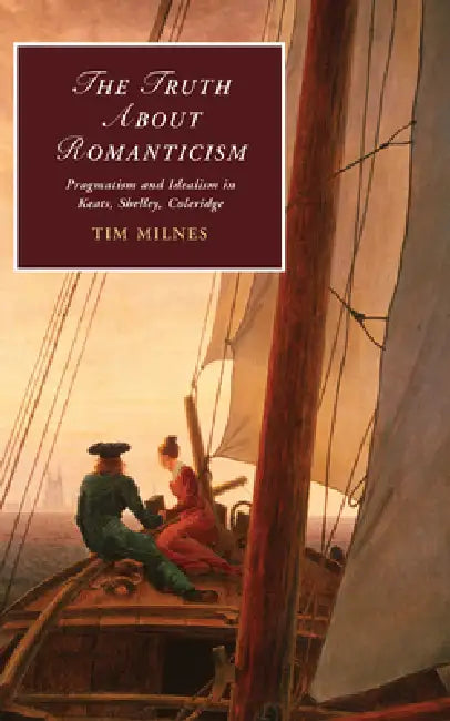 Buy The Truth about Romanticism (English, Tim Milnes) — BookShops.in