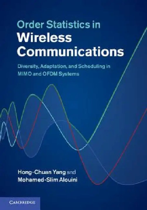 Order Statistics in Wireless Communications: Mathematical Tools for MIMO and OFDM Systems view 6