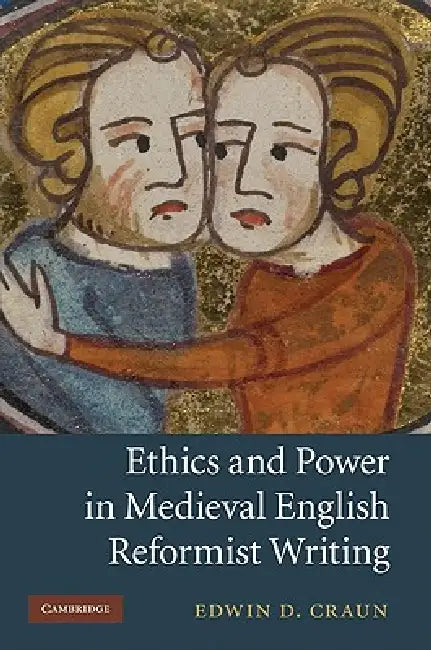 Buy Ethics and Power in Medieval English Reformist Writing (English, Edwin D. Craun) — BookShops.in