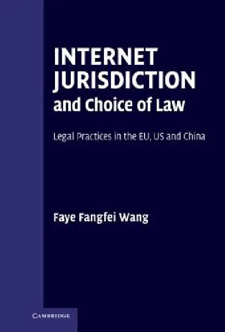 Buy Internet Jurisdiction and Choice of Law (English, Faye Fangfei Wang) — BookShops.in