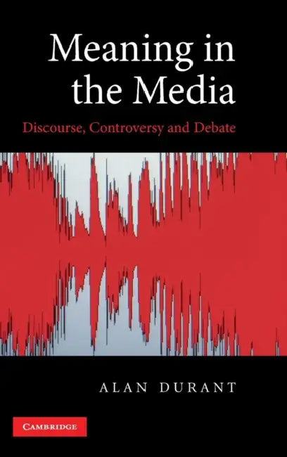 Buy Meaning in the Media (English, Alan Durant) — BookShops.in