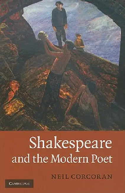 Buy Shakespeare and the Modern Poet (English, Neil Corcoran) โ BookShops.in