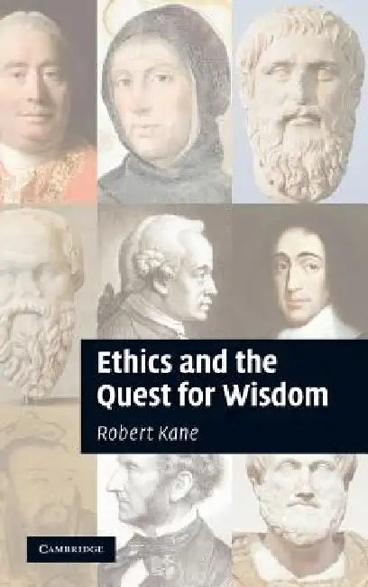 Buy Ethics and the Quest for Wisdom (English, Robert Kane) — BookShops.in