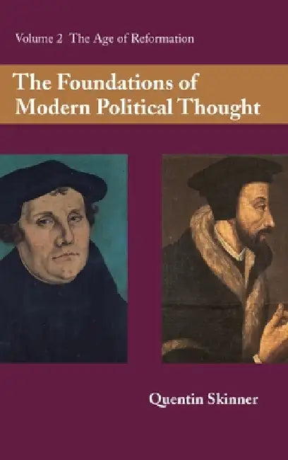 Buy The Foundations of Modern Political Thought (English, Quentin Skinner) — BookShops.in