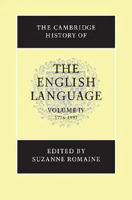 Buy The Cambridge History of the English Language (English, Suzanne Romaine) — BookShops.in