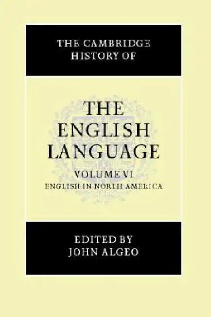 Buy The Cambridge History of the English Language (English, John Algeo) — BookShops.in