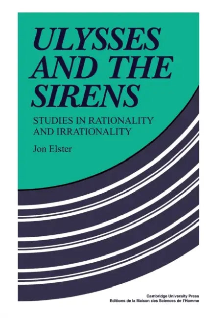 Buy Ulysses and the Sirens (English, Jon Elster | Jon Elster) — BookShops.in