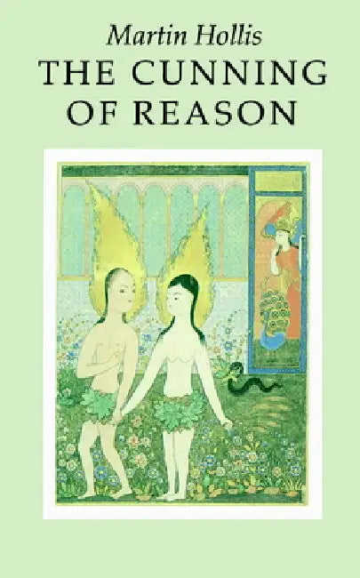 Buy The Cunning of Reason (English, Martin Hollis) β BookShops.in