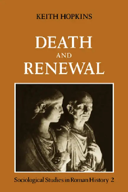 Buy Death and Renewal (English, Keith Hopkins) — BookShops.in