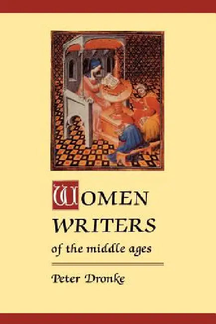 Buy Women Writers of the Middle Ages (English, Peter Dronke) โ BookShops.in