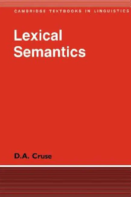 Buy Lexical Semantics (English, D. A. Cruse) — BookShops.in