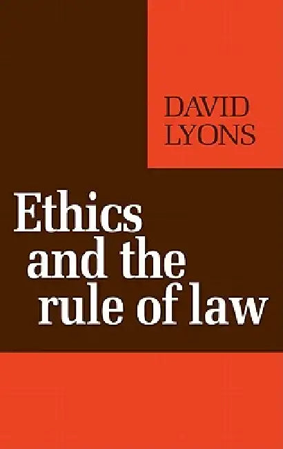 Buy Ethics and the Rule of Law (English, David Lyons) โ BookShops.in