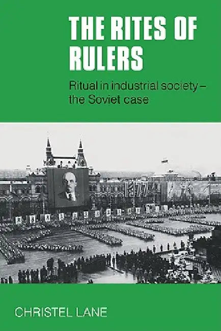 Buy The Rites of Rulers (English, Christel Lane | Lane | Lane Christel) — BookShops.in
