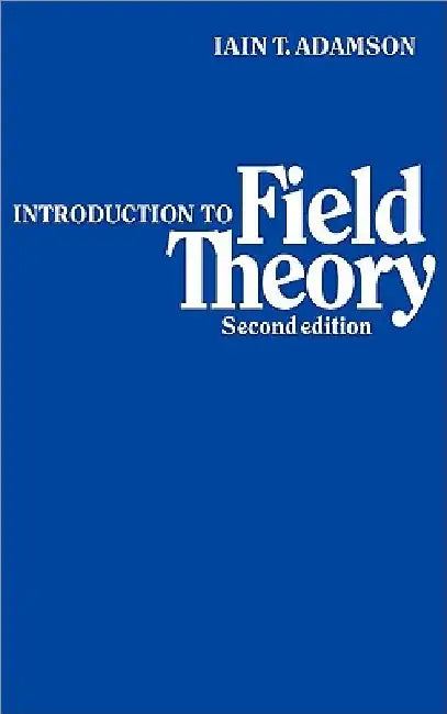 Buy An Introduction to Field Theory (English, Iain T. Adamson) โ BookShops.in