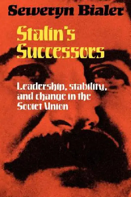 Buy Stalin's Successors (English, Seweryn Bialer) β BookShops.in