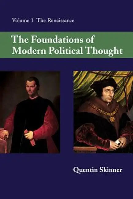 Buy The Foundations of Modern Political Thought (English, Quentin Skinner) — BookShops.in