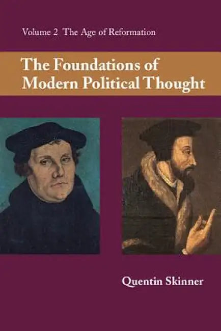 Buy The Foundations of Modern Political Thought (English, Quentin Skinner) — BookShops.in