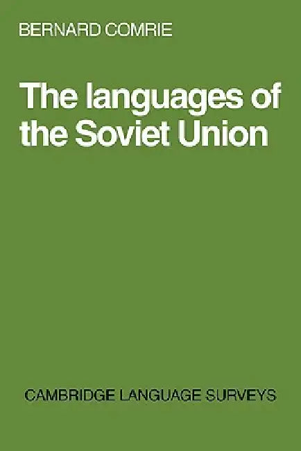 Buy Languages of the Soviet Union (English, Bernard Comrie | Comrie | S. R. Anderson) — BookShops.in