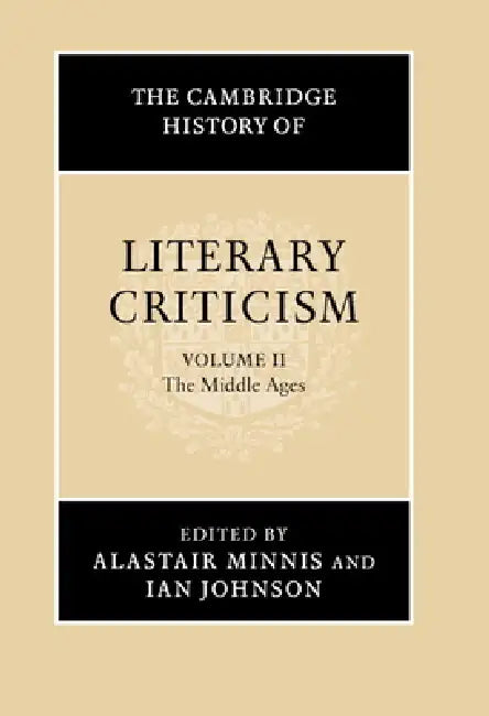 Buy The Cambridge History of Literary Criticism (English, Alastair Minnis) โ BookShops.in