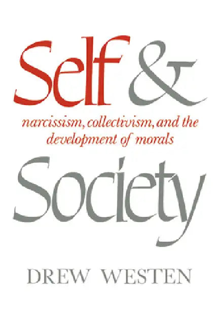 Buy Self and Society (English, Drew Etc Westen | Westen Drew) — BookShops.in