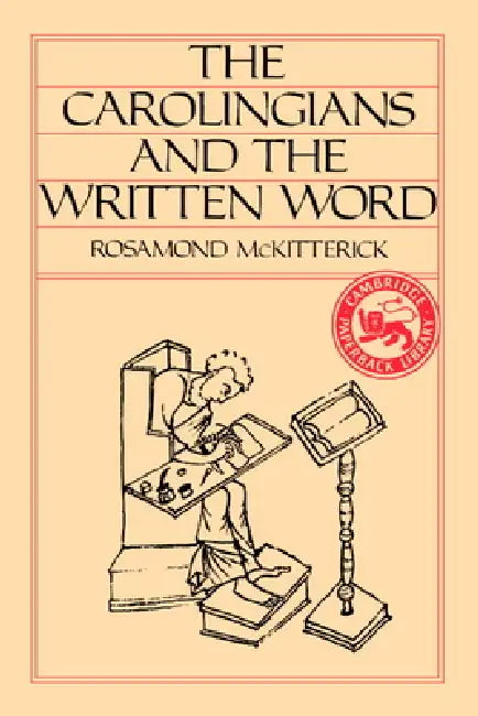 Buy The Carolingians and the Written Word (English, Rosamond McKitterick) β BookShops.in