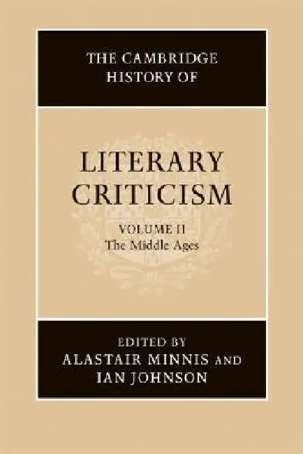 Buy The Cambridge History of Literary Criticism (English, Alastair Minnis | Ian Johnson) β BookShops.in