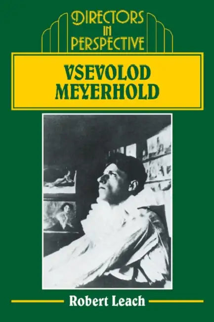 Buy Vsevolod Meyerhold (English, Robert Leach | Robert Leach) — BookShops.in