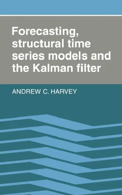 Buy Forecasting, Structural Time Series Models & the Kalman Filter (English, Andrew C. Harvey) — BookShops.in