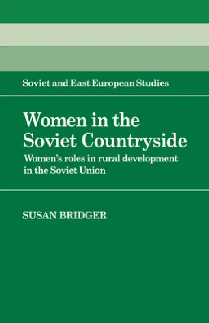 Buy Women in the Soviet Countryside (English, Susan Bridger) — BookShops.in