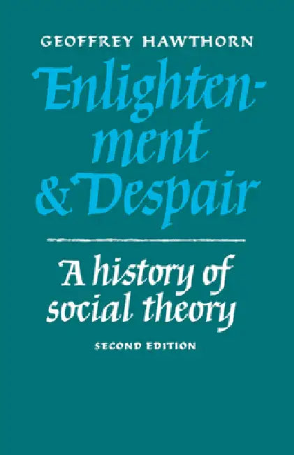 Buy Enlightenment and Despair (English, Geoffrey Hawthorn) — BookShops.in