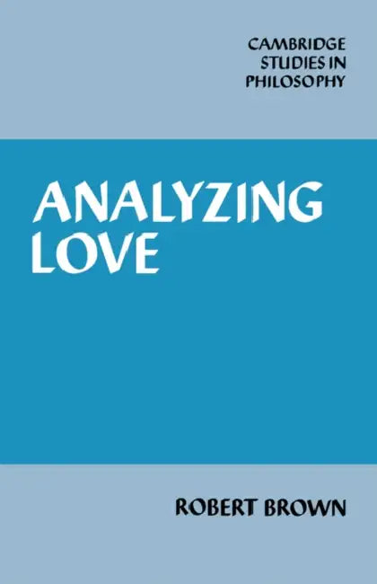Buy Analyzing Love (English, Robert Brown | Brown Glen Robert) โ BookShops.in