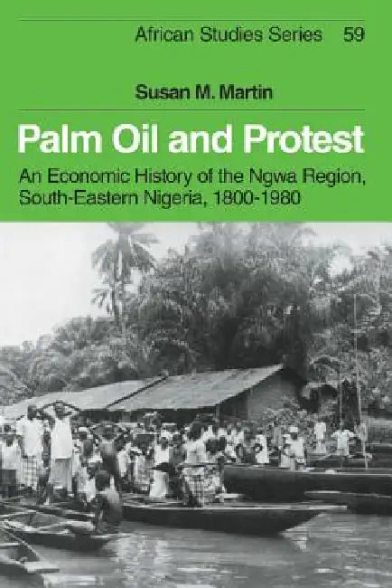 Buy Palm Oil and Protest (English, Susan M. Martin) — BookShops.in