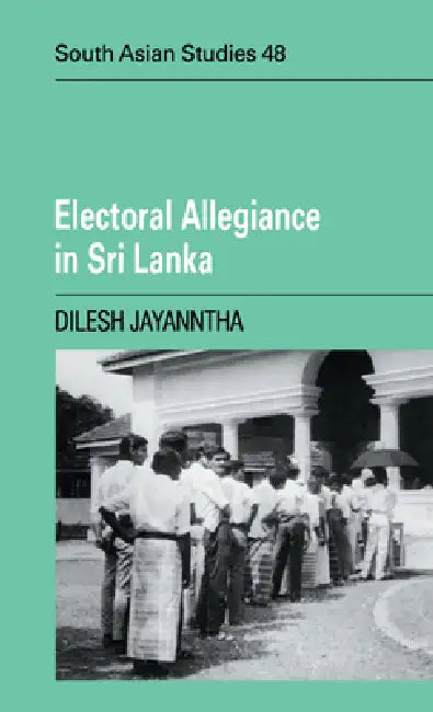 Buy Electoral Allegiance in Sri La (English, Dilesh Jayanntha) — BookShops.in