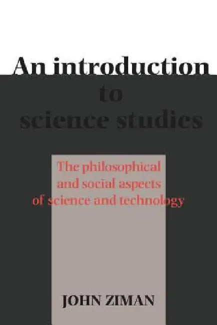Buy An Introduction to Science Studies (English, J. M. Ziman) โ BookShops.in