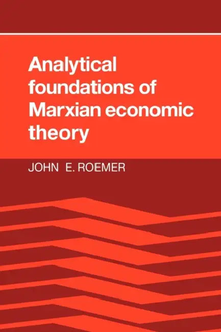 Buy Analytical Foundations of Marxian Economic Theory (English, John E. Roemer) — BookShops.in
