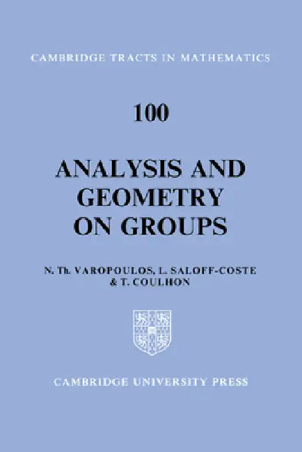Analysis and Geometry on Groups: 100 (Cambridge Tracts in Mathematics, Series Number 100) view 2