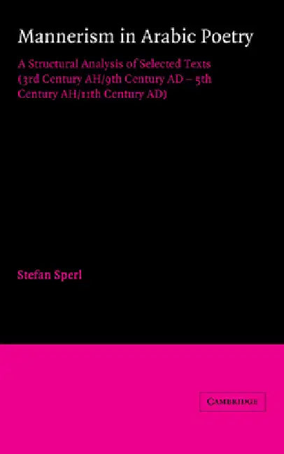 Buy Mannerism in Arabic Poetry (English, Stefan Sperl) โ BookShops.in