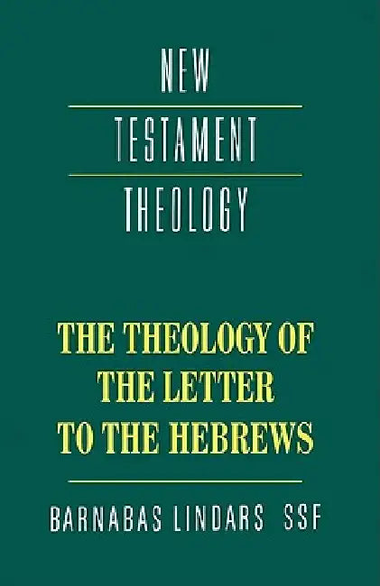 Buy The Theology of the Letter to the Hebrews (English, Barnabas Lindars) — BookShops.in