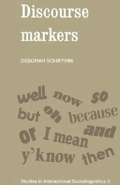 Buy Discourse Markers (English, Deborah Schiffrin) — BookShops.in